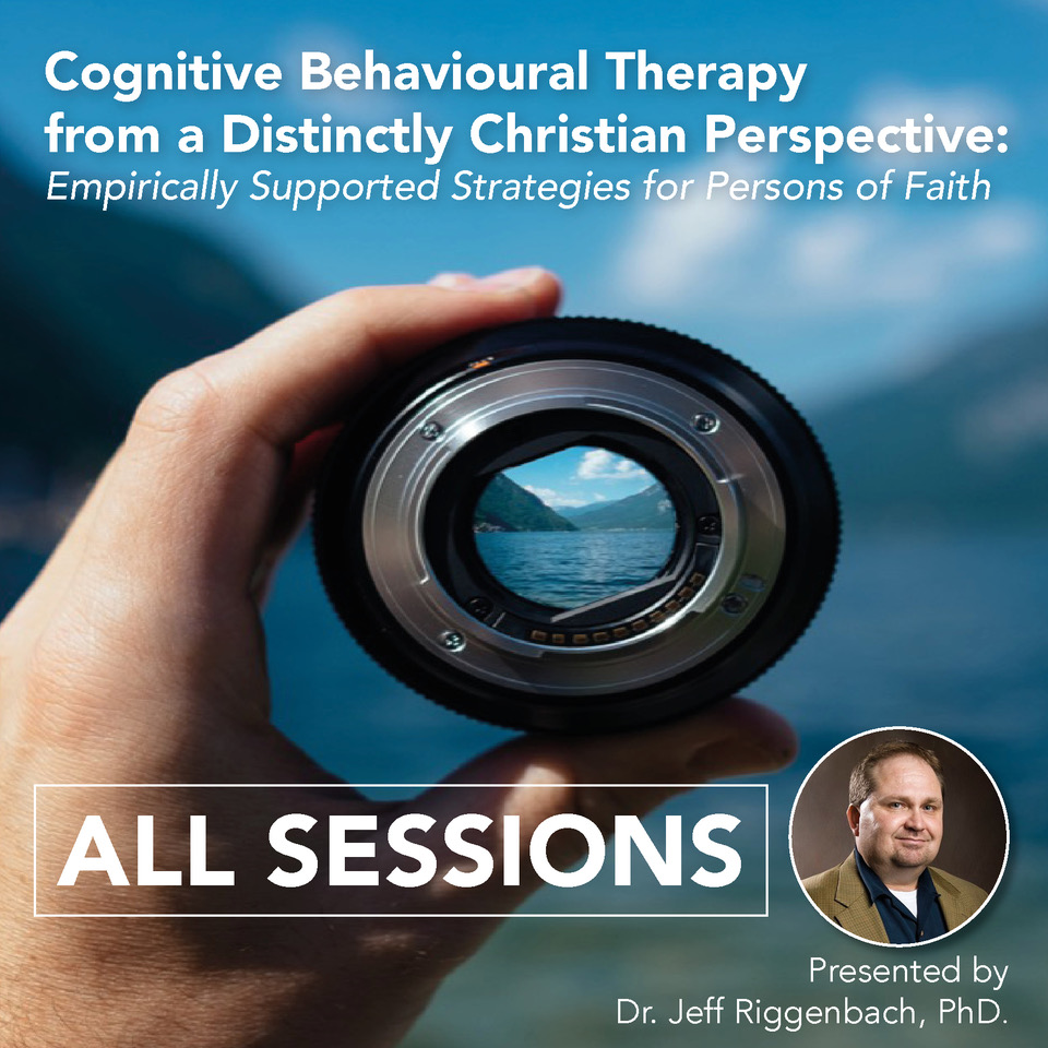 Recorded Event – All Sessions – Cognitive behavioural therapy from a distinctly Christian perspective